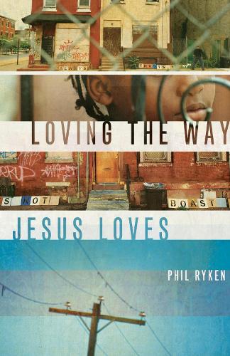 Бумажная книга «Loving the Way Jesus Loves», автор Филип Грэм Райкен - фото №1