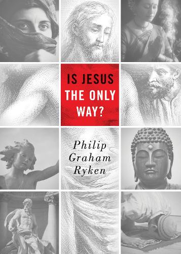 Бумажная книга «Is Jesus the Only Way?», автор Филип Грэм Райкен - фото №1