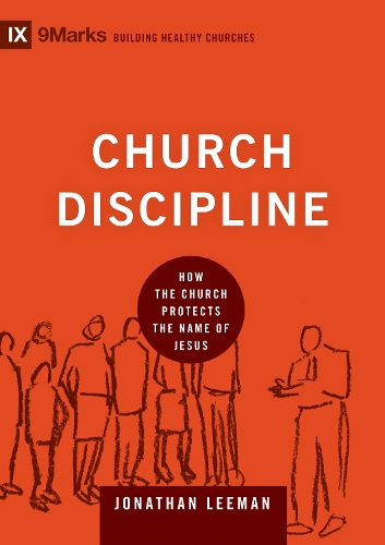 Бумажная книга «Church Discipline: How the Church Protects the Name of Jesus», автор Джонатан Лиман - фото №1