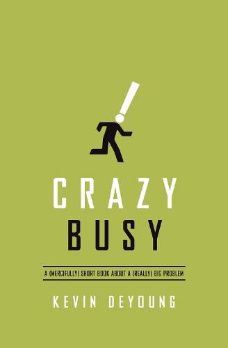 Бумажная книга «Crazy Busy: A (Mercifully) Short Book about a (Really) Big Problem», автор Кевин Деянг - фото №1
