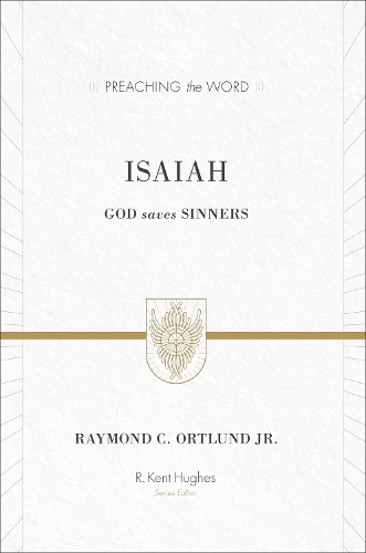 Бумажная книга «Isaiah: God Saves Sinners (Redesign)», автор Рэй Ортлунд - фото №1