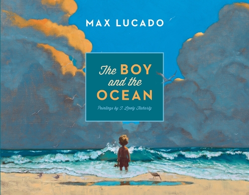 Бумажная книга «The Boy and the Ocean», автор Макс Лукадо - фото №1
