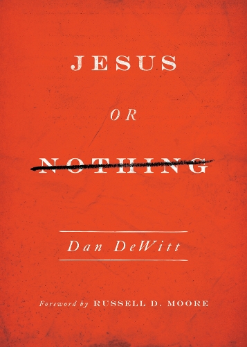 Бумажная книга «Jesus or Nothing», автор Дэн ДеВитт - фото №1