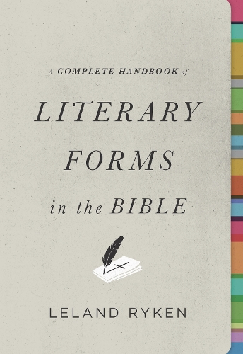 Бумажная книга «A Complete Handbook of Literary Forms in the Bible», автор Леланд Райкен - фото №1