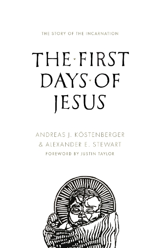 Бумажная книга «The First Days of Jesus: The Story of the Incarnation», автор Александр Стерджис - фото №1