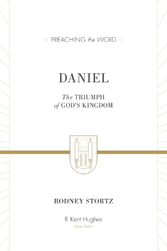 Бумажная книга «Daniel: The Triumph of God's Kingdom (ESV Edition)», автор Родни Д. Стортц - фото №1