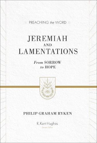 Бумажная книга «Jeremiah and Lamentations: From Sorrow to Hope (ESV Edition)», автор Филип Грэм Райкен - фото №1