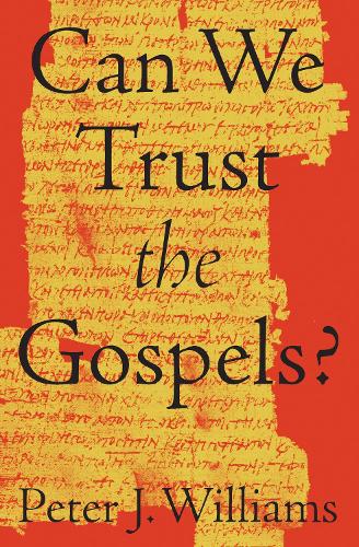 Паперова книга «Can We Trust the Gospels?», автор Пітер Дж. Вільямс - фото №1
