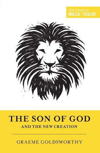 Паперова книга «The Son of God and the New Creation (Redesign)», автор Грем Голдсворті - фото №1