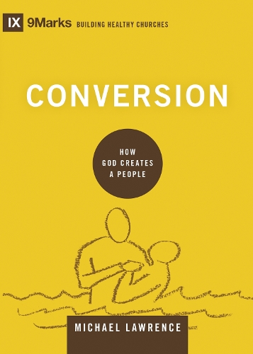Бумажная книга «Conversion: How God Creates a People», автор Майкл Лоренс - фото №1