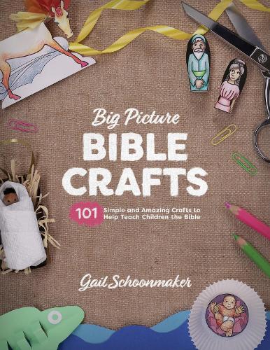 Бумажная книга «Big Picture Bible Crafts: 101 Simple and Amazing Crafts to Help Teach Children the Bible», автор Гейл Шунмейкер - фото №1