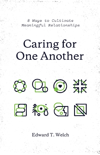 Бумажная книга «Caring for One Another: 8 Ways to Cultivate Meaningful Relationships», автор Эдвард Т. Уэлч - фото №1