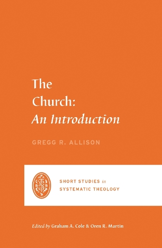 Паперова книга «The Church: An Introduction», автор Грегг Р. Еллісон - фото №1