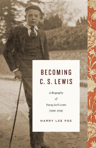 Паперова книга «Becoming C. S. Lewis: A Biography of Young Jack Lewis (1898–1918)», автор Гаррі Лі По - фото №1