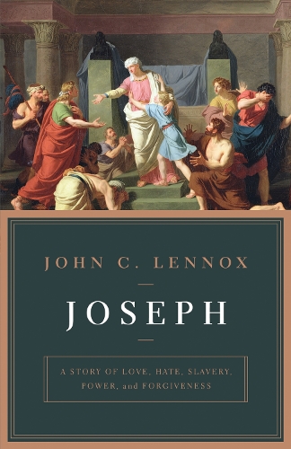 Паперова книга «Joseph: A Story of Love, Hate, Slavery, Power, and Forgiveness», автор Джон Леннокс - фото №1