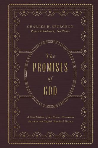 Бумажная книга «The Promises of God: A New Edition of the Classic Devotional Based on the English Standard Version», автор Чарльз Х. Сперджен - фото №1