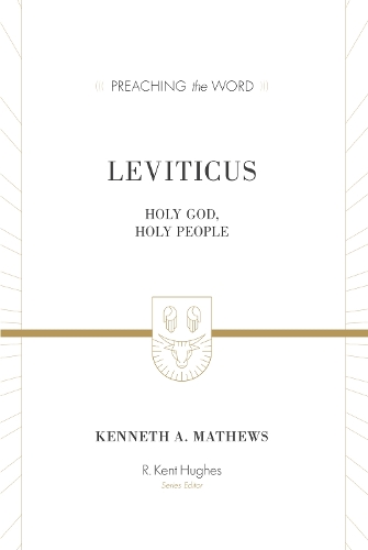 Бумажная книга «Leviticus: Holy God, Holy People (ESV Edition)», автор Кеннет А. Мэтьюз - фото №1