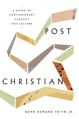 Паперова книга «Post-Christian: A Guide to Contemporary Thought and Culture», автор Джин Едвард Вейт-молодший - фото №1