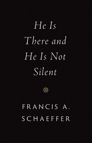 Бумажная книга «He Is There and He Is Not Silent», автор Фрэнсис А. Шеффер - фото №1