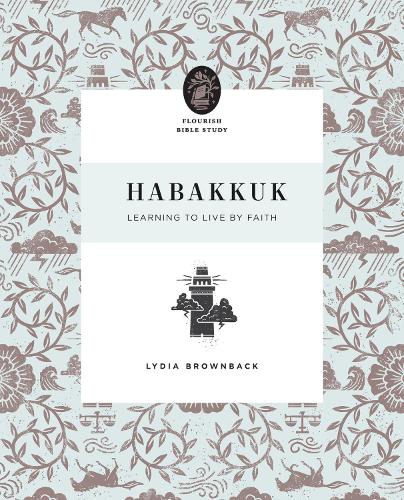 Паперова книга «Habakkuk: Learning to Live by Faith», автор Лідія Браунбек - фото №1