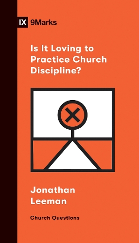 Бумажная книга «Is It Loving to Practice Church Discipline?», автор Джонатан Лиман - фото №1