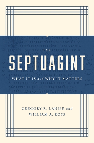 Бумажная книга «The Septuagint: What It Is and Why It Matters», автор Уильям А. Росс - фото №1