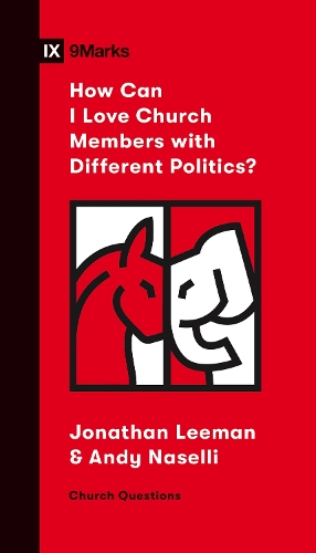 Бумажная книга «How Can I Love Church Members with Different Politics?», автор Эндрю Дэвид Населли - фото №1