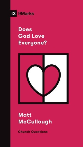 Бумажная книга «Does God Love Everyone?», автор Мэтью Маккалоу - фото №1