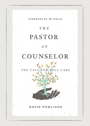Паперова книга «The Pastor as Counselor: The Call for Soul Care», автор Девід Паулісон - фото №1