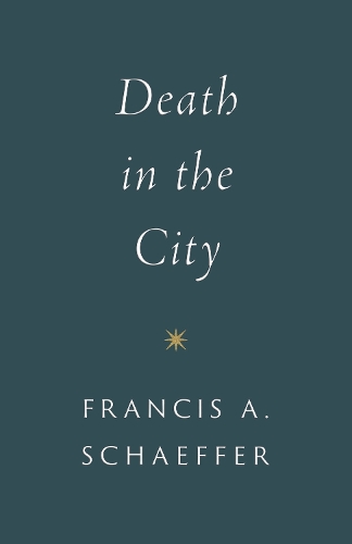 Бумажная книга «Death in the City», автор Фрэнсис А. Шеффер - фото №1
