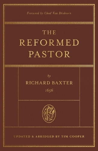 Бумажная книга «The Reformed Pastor: Updated and Abridged», автор Ричард Бакстер - фото №1