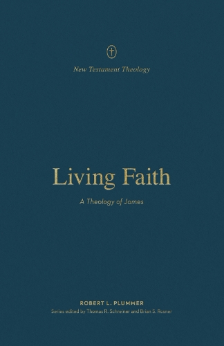 Паперова книга «Living Faith: A Theology of James», автор Роберт Пламмер - фото №1