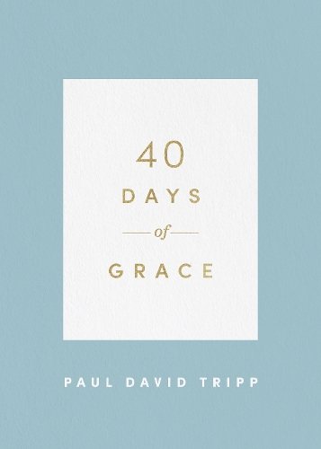 Паперова книга «40 Days of Grace», автор Пол Девід Тріпп - фото №1