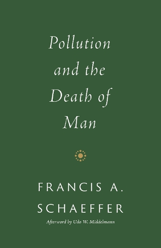 Паперова книга «Pollution and the Death of Man», автор Френсіс А. Шеффер - фото №1
