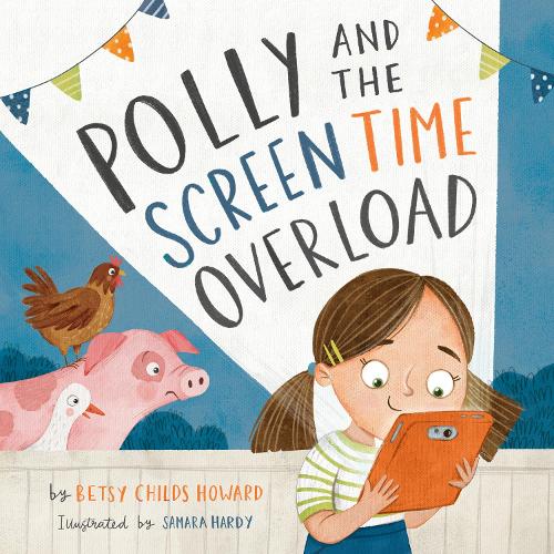 Бумажная книга «Polly and the Screen Time Overload», автор Бетси Чайлдс Ховард - фото №1