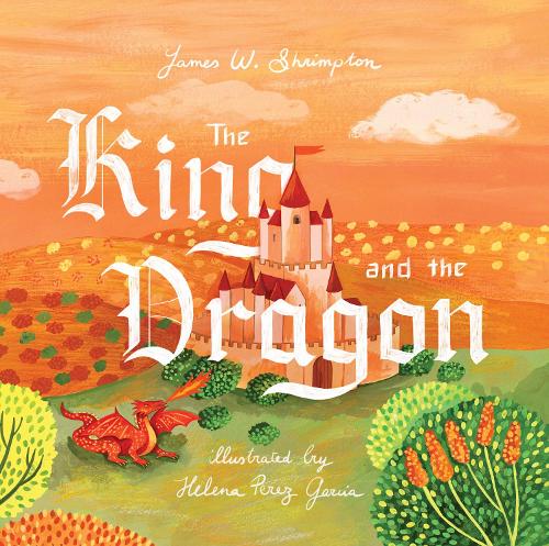 Бумажная книга «The King and the Dragon», автор Джеймс В. Шримптон - фото №1