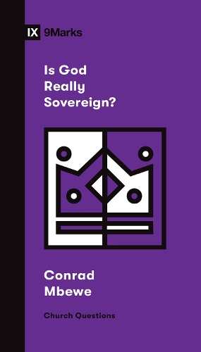 Бумажная книга «Is God Really Sovereign?», автор Конрад Мбеве - фото №1