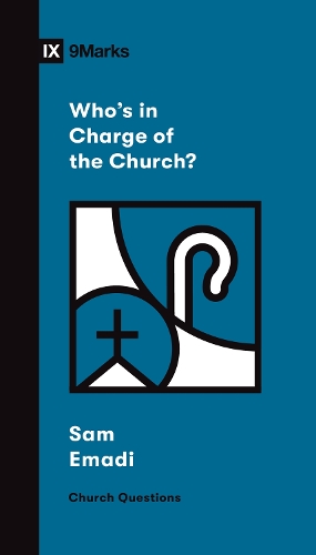 Бумажная книга «Who's in Charge of the Church?», автор Сэм Эмади - фото №1