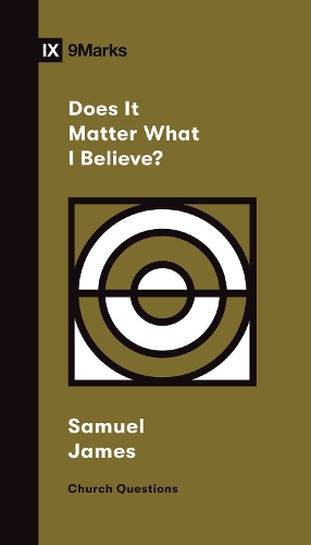 Бумажная книга «Does It Matter What I Believe?», автор Сэмюэл Джеймс - фото №1