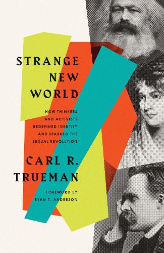 Бумажная книга «Strange New World: How Thinkers and Activists Redefined Identity and Sparked the Sexual Revolution» - фото №1