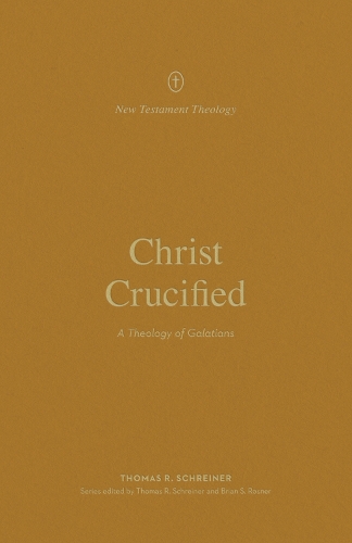 Паперова книга «Christ Crucified: A Theology of Galatians», автор Томас Р. Шрайнер - фото №1