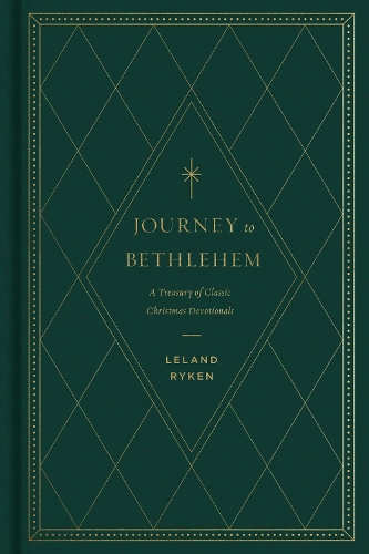 Бумажная книга «Journey to Bethlehem: A Treasury of Classic Christmas Devotionals», автор Леланд Райкен - фото №1