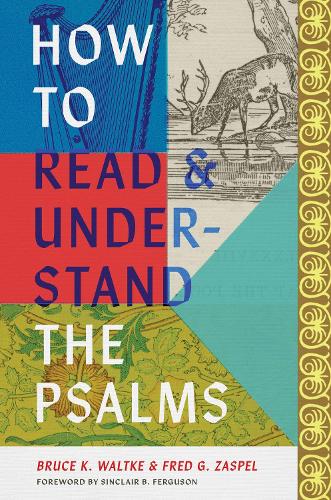 Паперова книга «How to Read and Understand the Psalms», авторів Брюс К. Вальке, Фред Г. Заспел - фото №1