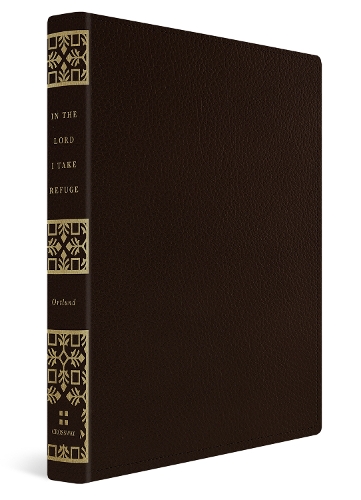 Бумажная книга «In the Lord I Take Refuge: 150 Daily Devotions through the Psalms (Gift Edition)», автор Дэйн Ортлунд - фото №1