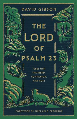 Бумажная книга «The Lord of Psalm 23: Jesus Our Shepherd, Companion, and Host» - фото №1