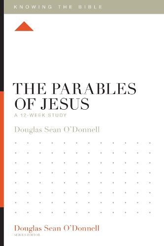 Бумажная книга «The Parables of Jesus: A 12-Week Study», автор Дуглас Шон О'Доннелл - фото №1