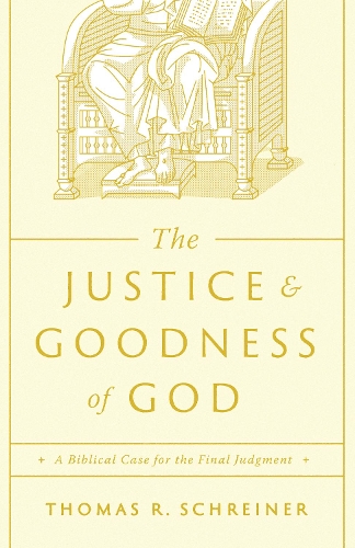 Паперова книга «The Justice and Goodness of God», автор Томас Р. Шрайнер - фото №1