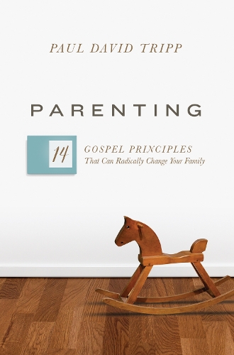 Бумажная книга «Parenting: 14 Gospel Principles That Can Radically Change Your Family (with Study Questions)», автор Пол Дэвид Трипп - фото №1