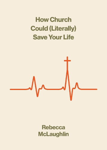 Бумажная книга «How Church Could  Save Your Life», автор Ребекка Маклафлин - фото №1