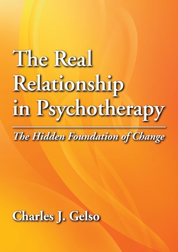 Бумажная книга «The Real Relationship in Psychotherapy: The Hidden Foundation of Change», автор Чарльз Дж. Гелсо - фото №1